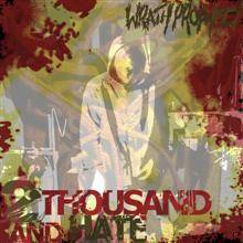 Wrath Prophecy : 2 Thousand and Hate